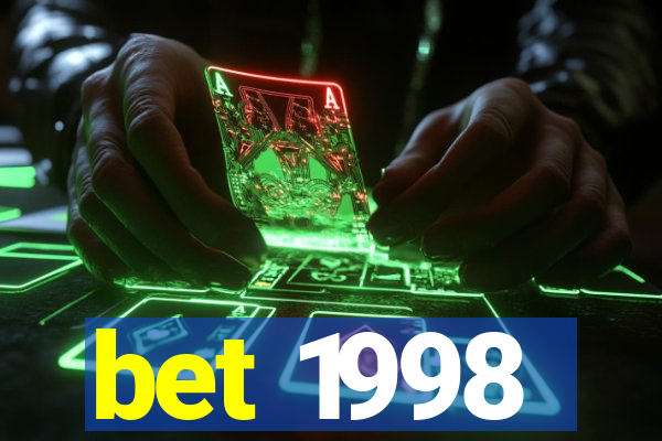 bet 1998